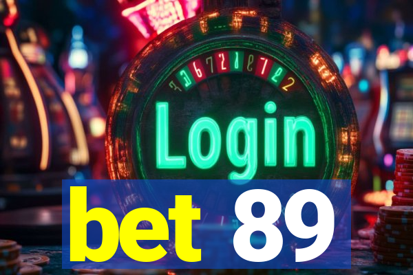 bet 89